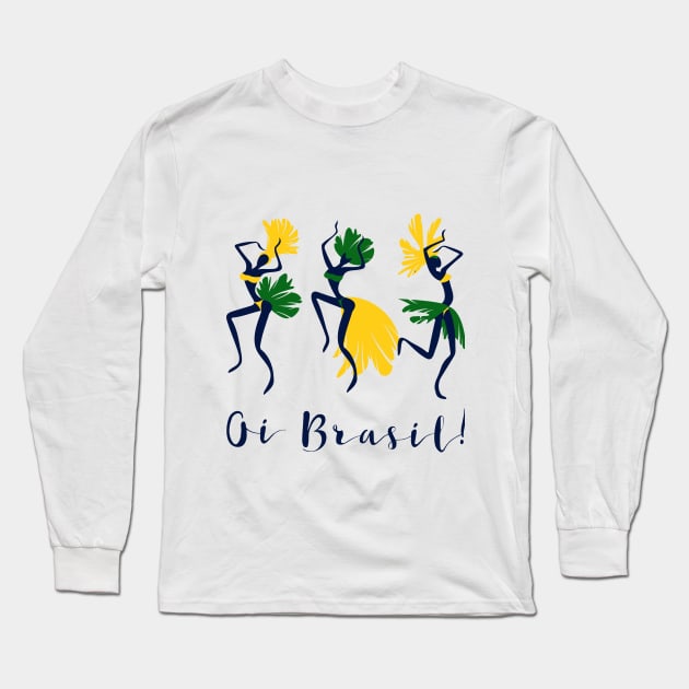 Oi Brasil Long Sleeve T-Shirt by C_ceconello